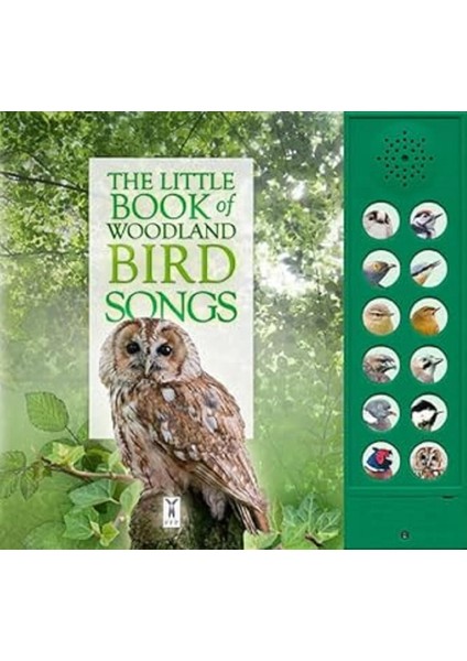 The Little Book of Woodland Bird Songs