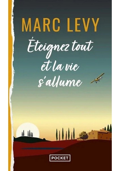 Eteignez Tout Et La Vie S'allume - Marc Levy