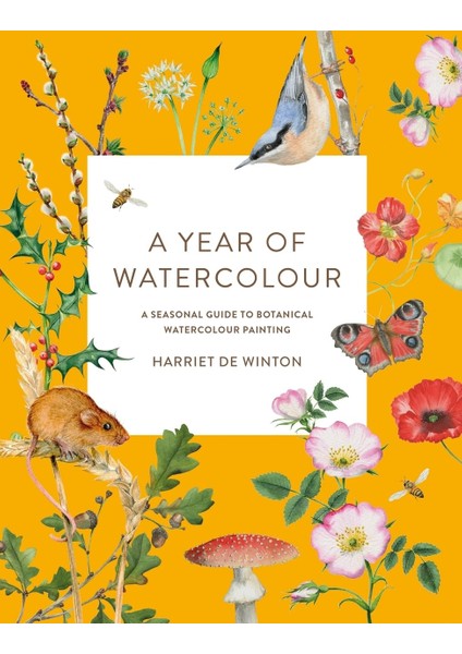 A Year of Watercolour - Harriet de Winton