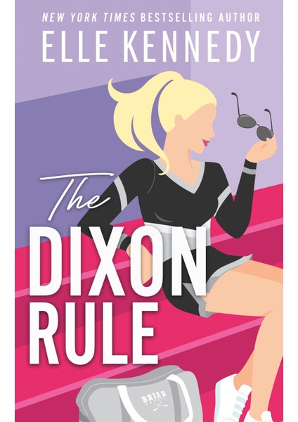 The Dixon Rule - Elle Kennedy