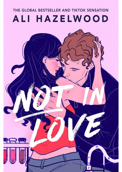 Not in Love - Ali Hazelwood