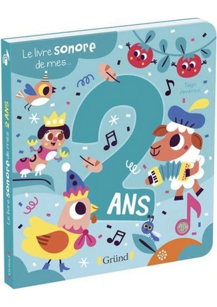 Le Livre Sonore de Mes... 2 Ans - Tiago Americo