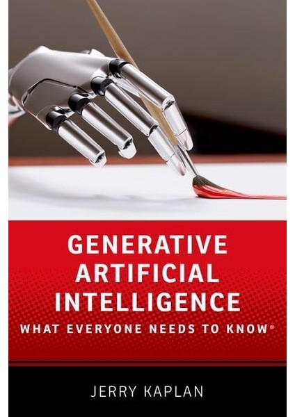 Generative Artificial Intelligence What Everyone Needs To Know - Jerry Kaplan