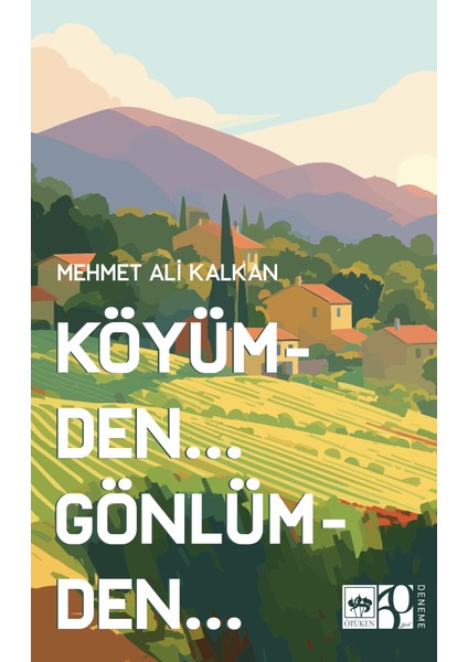 Köyümden Gönlümden - Mehmet Ali Kalkan