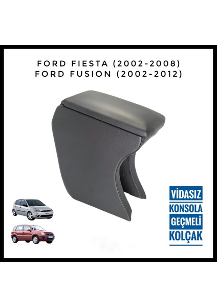 Fiesta Mk6 Vidasız Konsola Geçmeli Kolçak (2002-2008)