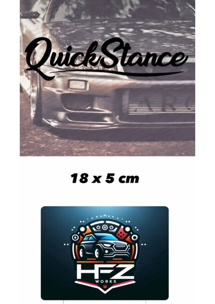 Quick Stance ( Siyah ) 18 x 5 cm Oto Sticker Araç Yazıları