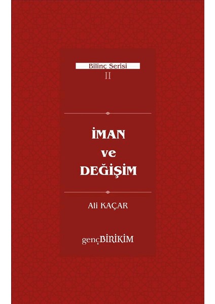 İman ve Değişim - Ali Kaçar