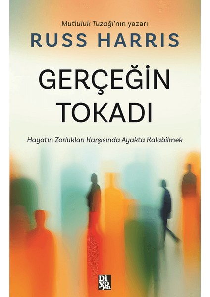 Gerçeğin Tokadı - Russ Harris