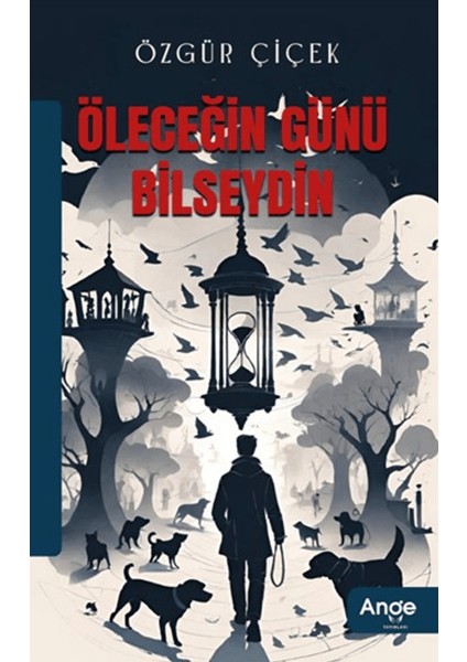 Öleceğin Günü Bilseydin - Özgür Çiçek