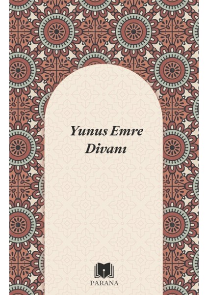 Yunus Emre Divanı - Yunus Emre