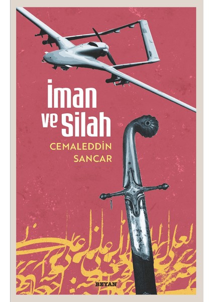 İman ve Silah - Camaleddin Sancar