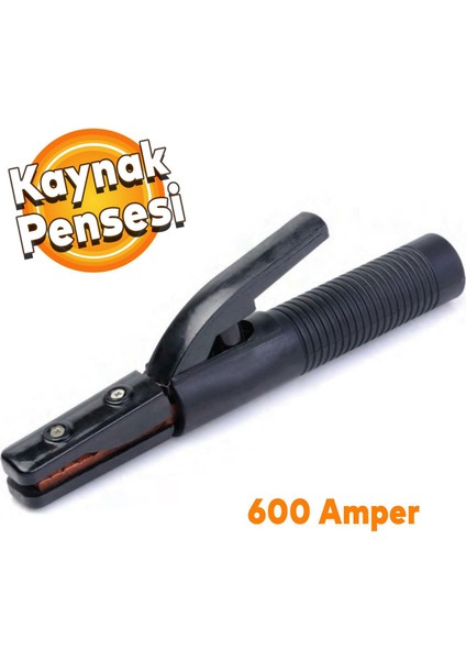 Kaynak Pensesi 600 Amper