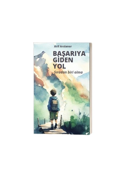 Başarıya Giden Yol - Arif Arslaner