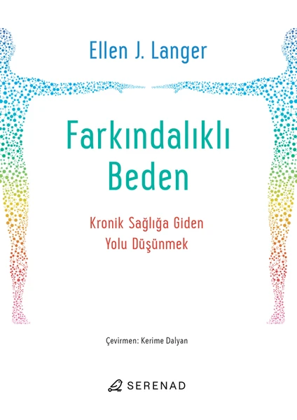 Farkındalıklı Beden - Ellen J. Langer