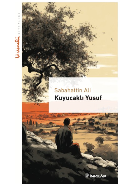 Kuyucaklı Yusuf : Livaneli Kitaplığı - Sabahattin Ali