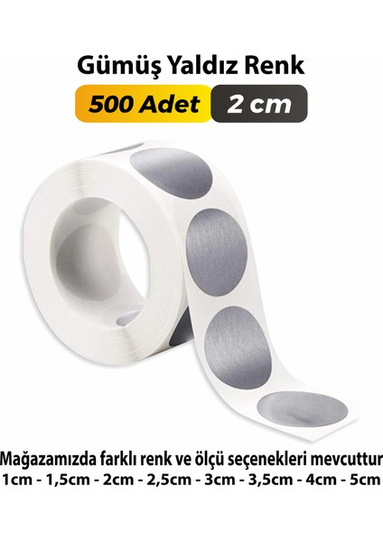 Gümüş Yaldız Renkli Etiket Çok Amaçlı Yuvarlak Kesim Ambalaj Etiketi 2cm - 500 Adet