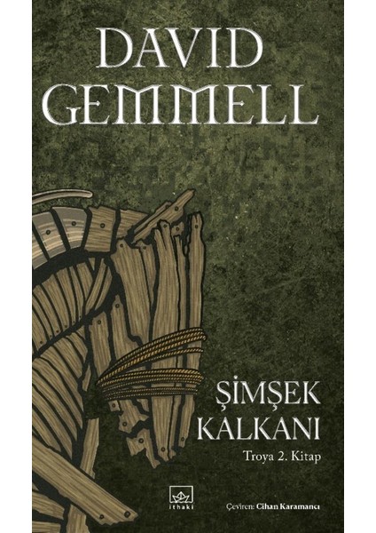 Şimşek Kalkanı: Troya 2. Kitap - David Gemmell