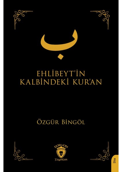 Ehlibeytin Kalbindeki Kuran - Özgür Bingöl