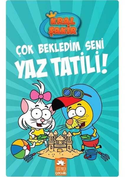 Kral Şakir 11 Çok Bekledim Seni Yaz Tatili modelleri