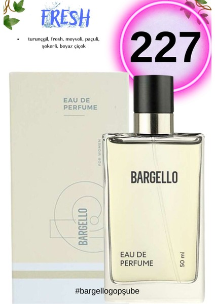 227 Fresh Kadın Parfüm 50ml Edp