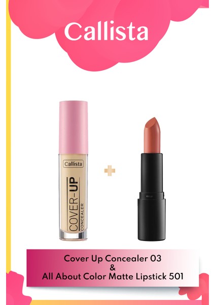 Callistacover Up Concealer Göz Altı Kapatıcısı 03 Orta & All About Color Matte Ruj 501 - Nude Makyaj Seti