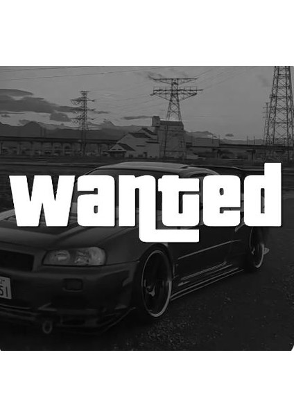 Wanted Sticker Araba Oto Motosiklet Sticker 00103