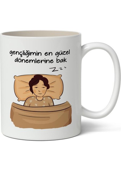 Gençliğimin En Güzel Dönemlerine Bak Baskılı Kupa Bardak Baskılı Kahve Kupa Bardak