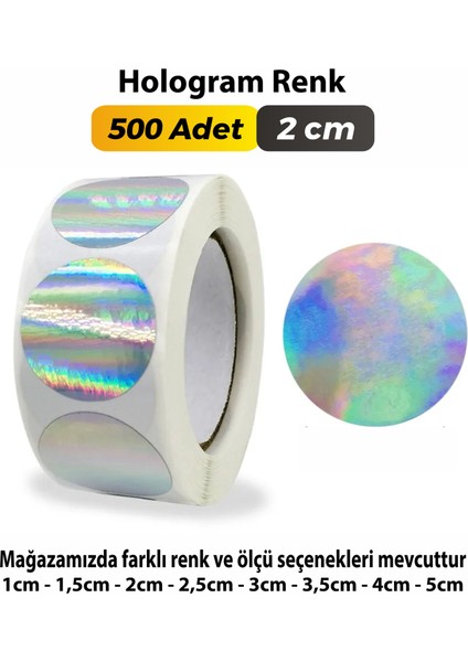 Sticker Design Hologram Etiket Çok Amaçlı Yuvarlak Kesim Ambalaj Etiketi 2cm - 500Adet