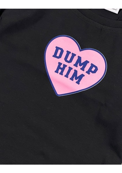 Dump Him Kadın Crop Tişört
