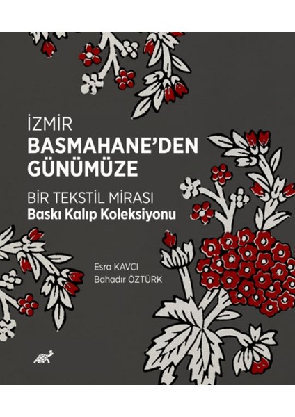 İzmir Basmahane’den Günümüze Bir Tekstil Mirası Baskı Kalıp Koleksiyonu