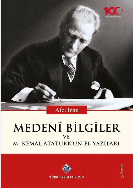 Medeni Bilgiler ve M. Kemal Atatürk'ün El Yazıları Ttk Basımı