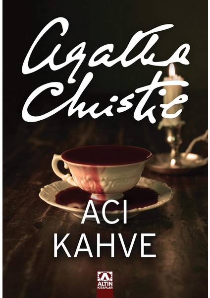 Acı Kahve - Agatha Christie