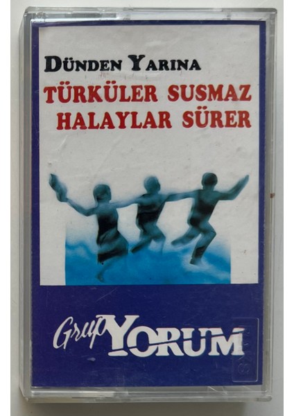 Kalan Müzik Grup Yorum Dünden Yarına Türküler Susmaz Halaylar Sürer Kaset (Orjnal Dönem Baskı Kaset)