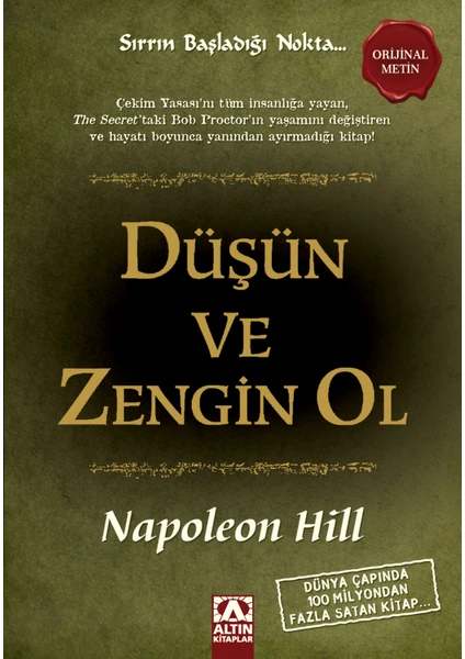 Düşün ve Zengin Ol: Sırrın Başladığı Nokta - Napoleon Hill