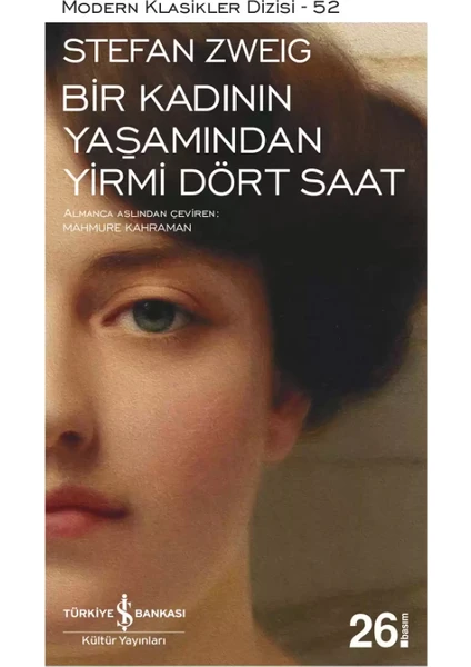 Bir Kadının Yaşamından Yirmi Dört Saat - Stefan Zweig