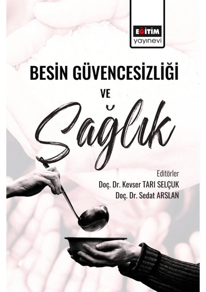 Besin Güvencesizliği ve Sağlık