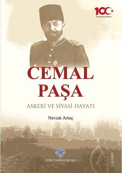 Cemal Paşa Askeri ve Siyasi Hayatı