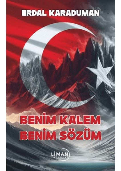 Benim Kalem Benim Sözüm - Erdal Karaduman