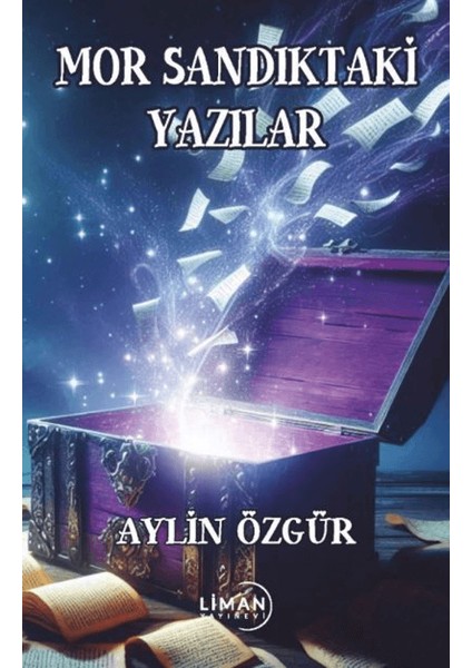 Mor Sandıktaki Yazılar - Aylin Özgür