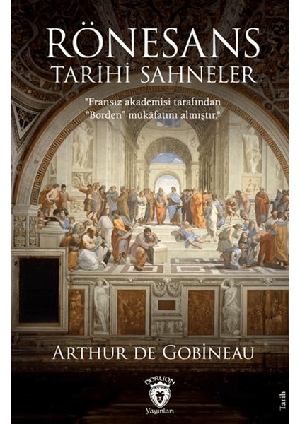 Rönesans Tarihi Sahneler - Joseph Arthur De Gobineau