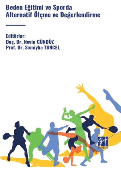 Beden Eğitimi ve Sporda Alternatif Ölçme ve Değerlendirme