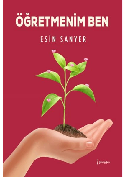 Öğretmenim Ben - Esin Sanyer