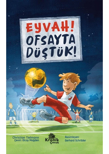 Eyvah! Ofsayta Düştük! - Christian Tielmann