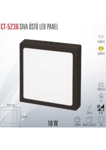 CT-5236 Sıva Üstü LED Panel 18W