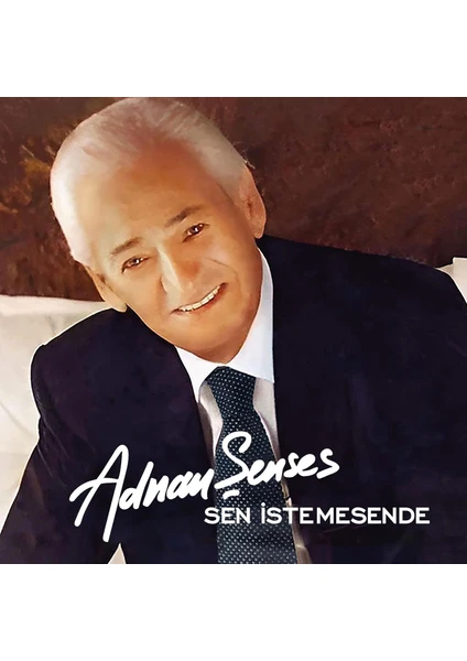 Adnan Şenses - Sen Istemesende - Plak