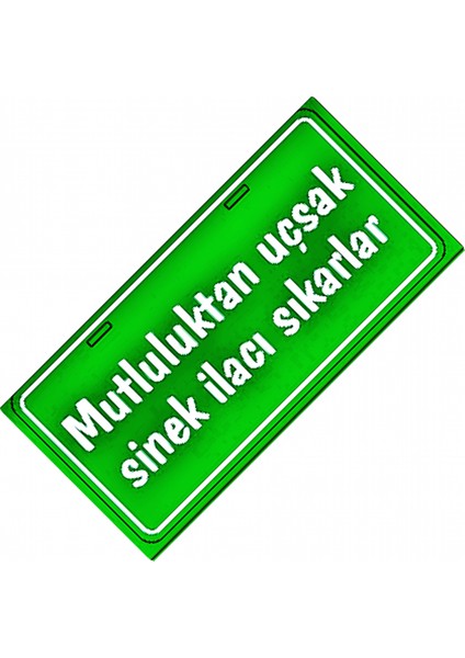 Mutluluktan Uçsak Yazılı Sök-Tak-Pratik Vantuzlu Dekor Plaka