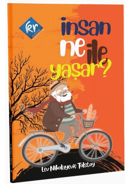 İnsan Ne ile Yaşar - Lev Nikolayeviç Tolstoy