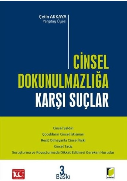 Cinsel Dokunulmazlığa Karşı Suçlar - Çetin Akkaya