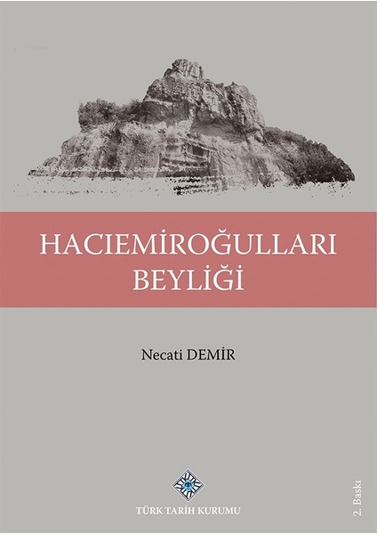 Hacıemiroğulları Beyliği - Necati Demir
