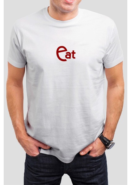 Eat Tipografik Yazı Baskılı Beyaz Unisex Tişört C740
